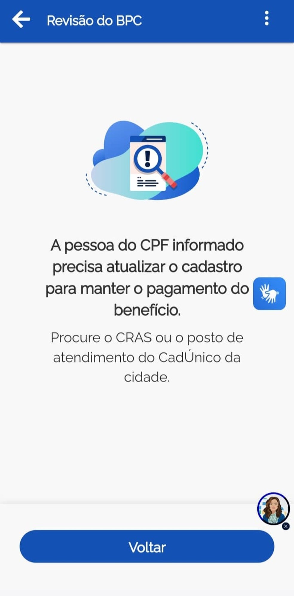 Tela apresentada quando um beneficiário do BPC precisa atualizar cadastro. — Foto: Reprodução/Meu INSS