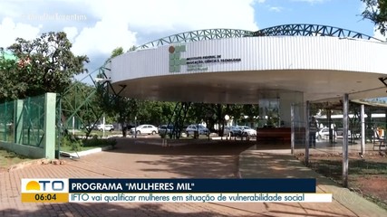 Programa do IFTO vai capacitar mulheres em situação de vulnerabilidade social