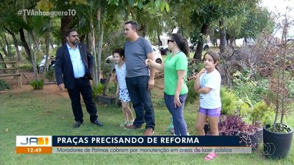 Moradores de várias regiões de Palmas pedem manutenção nas praças da capital