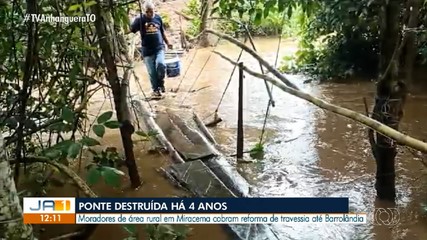 Produtores rurais de Miracema cobram reconstrução de ponte que dá acesso a Barrolândia