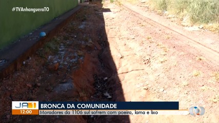 Moradores da 1106 Sul sofrem com poeira, lama e lixo