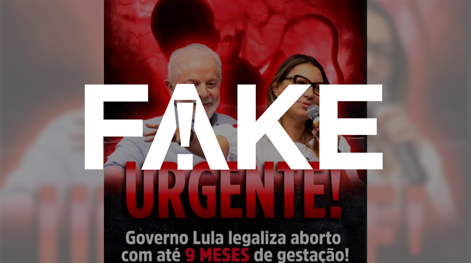 É #FAKE que governo Lula tenha legalizado o aborto no Brasil com até 9 meses de gravidez