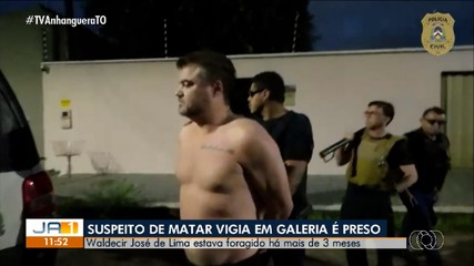 Suspeito de matar vigia é preso após ficar mais de três meses foragido