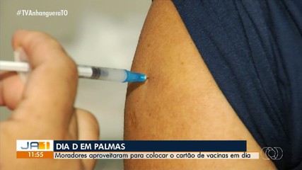 Moradores de Palmas aproveitam Dia D para atualizar caderneta de vacinação
