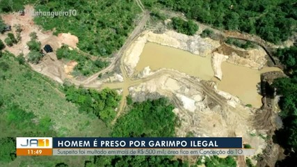 Suspeito de ser responsável por garimpo ilegal é preso em Conceição do Tocantins