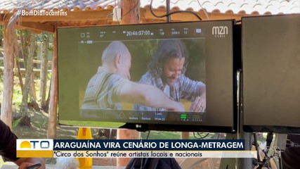 Araguaína é cenário do longa-metragem 'Circo dos Sonhos' com artistas locais e nacionais