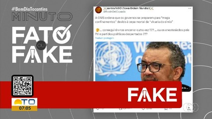 Suposto comunicado de lockdown da OMS é desmentido no Fato ou Fake