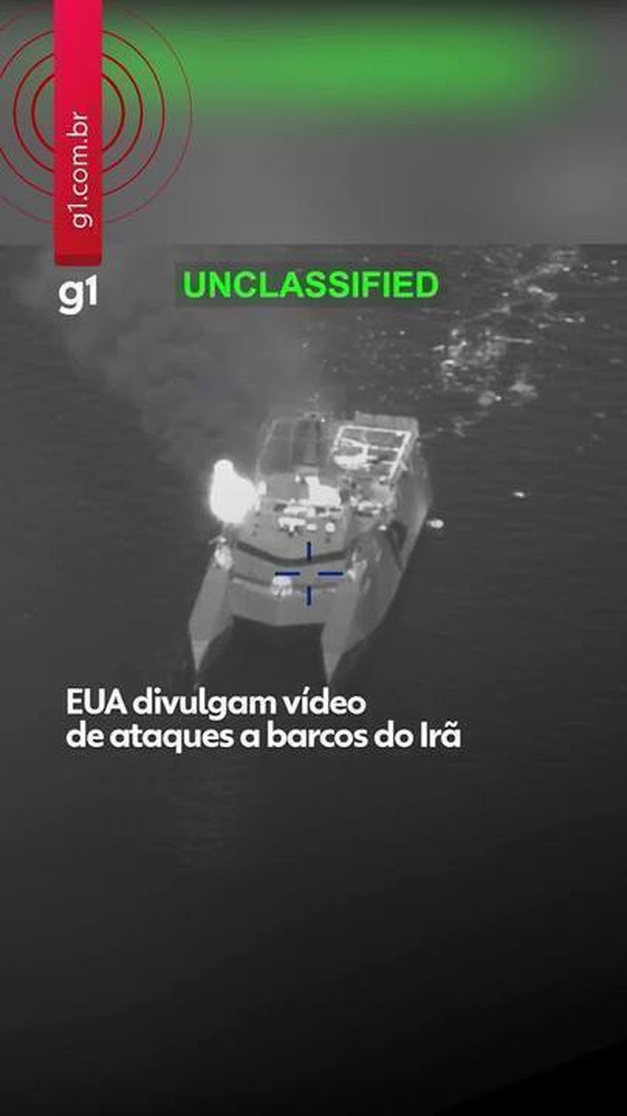 VÍDEO: EUA divulgam imagens de bombardeios a barcos do Irã em meio a ameaças sobre o Estreito de Ormuz