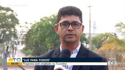 Programa Luz Para Todos será ampliado no Tocantins