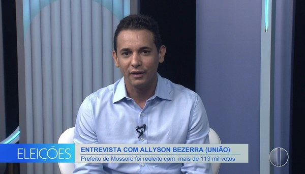 Reeleito em Mossoró, Allyson Bezerra confirma que terá 'novo ...