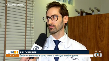 Especialista explica os sintomas da Pielonefrite e como tratar