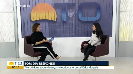 Bom Dia Responde explica sobre doenças infecciosas e parasitárias na pele