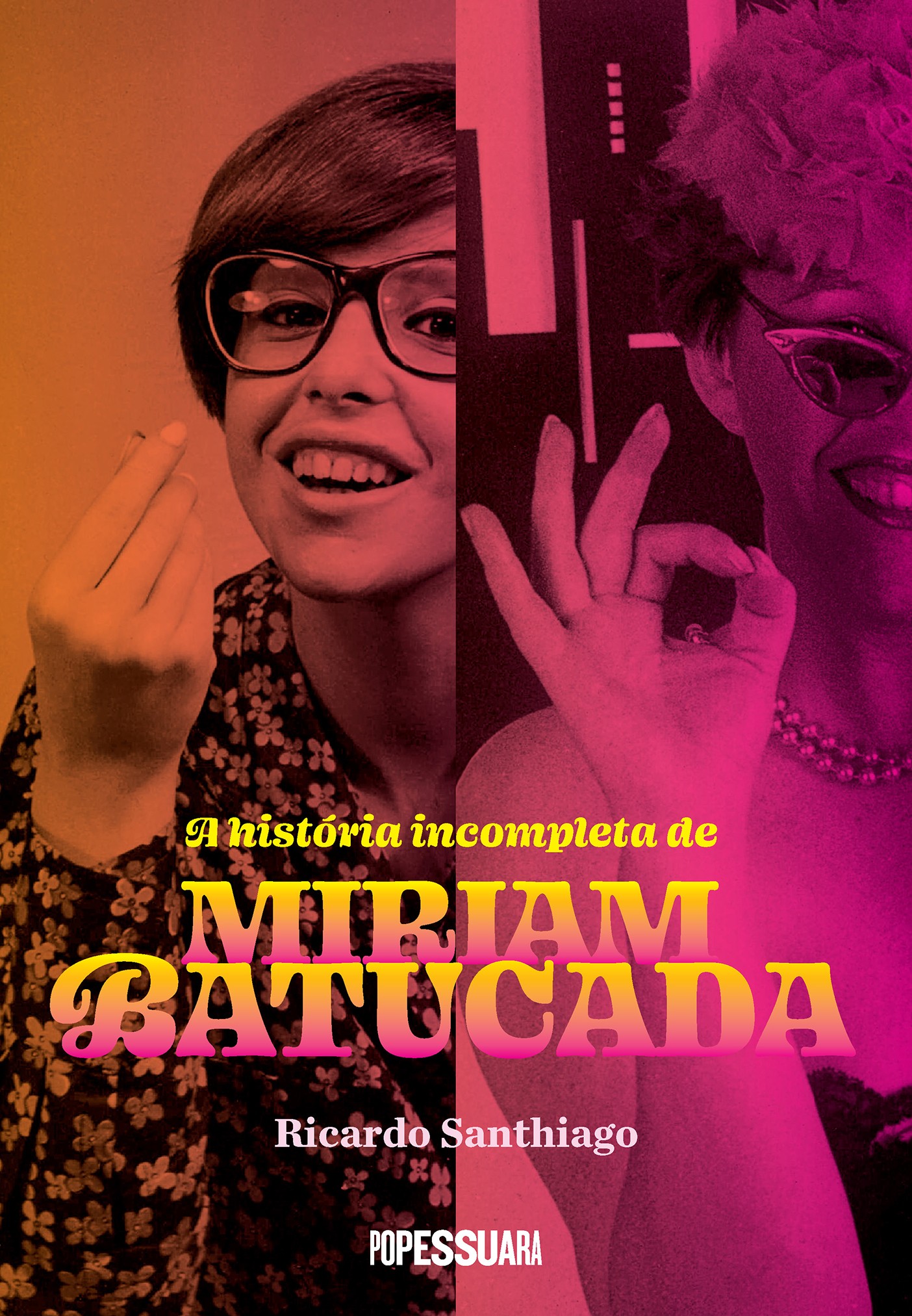 Miriam Batucada tem a alma exumada, 30 anos após a morte, em biografia que expõe as alegrias e tristezas da artista