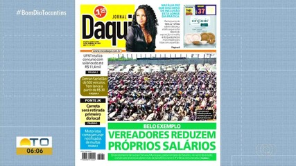 Confira os assuntos em destaque no Jornal Daqui