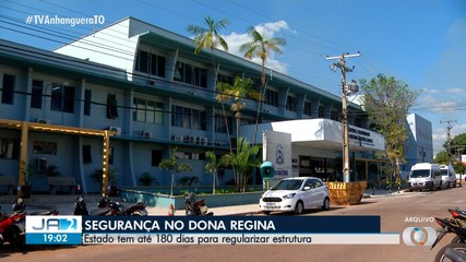 Justiça determina que Estado regularize medidas de segurança no Hospital Dona Regina