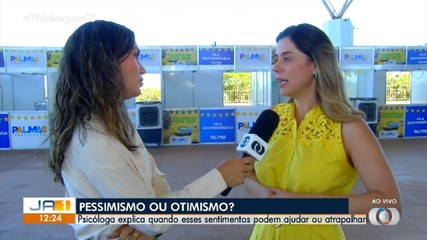 Entenda os sentimentos de pessimismo e otimismo