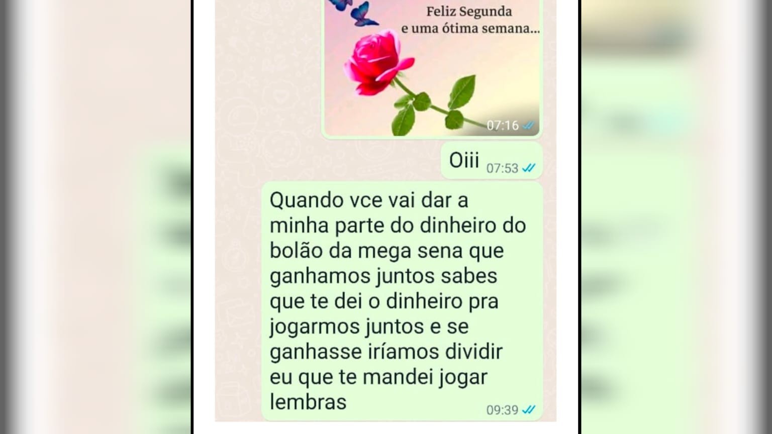'Eu que te mandei jogar, lembras?': mulher que provou acordo para dividir prêmio da Mega-Sena cobrou ex por mensagens