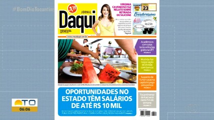 Destaque do Daqui: oportunidades de emprego TO têm salários de até R$ 10 mil