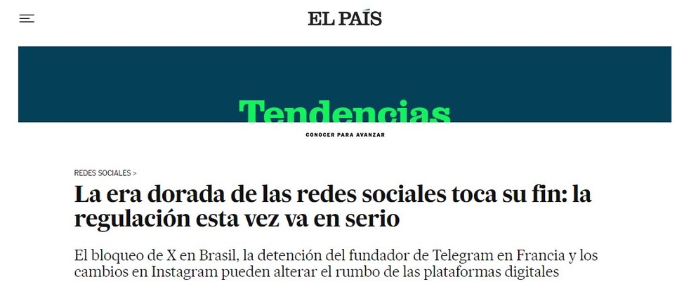 Reportagem do El País inclui episódio do bloqueio do X no Brasil como fator que pode estimular a regulação das redes sociais — Foto: Reprodução