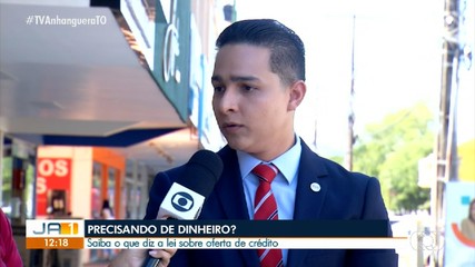 Advogado explica o que diz a lei sobre oferta de crédito