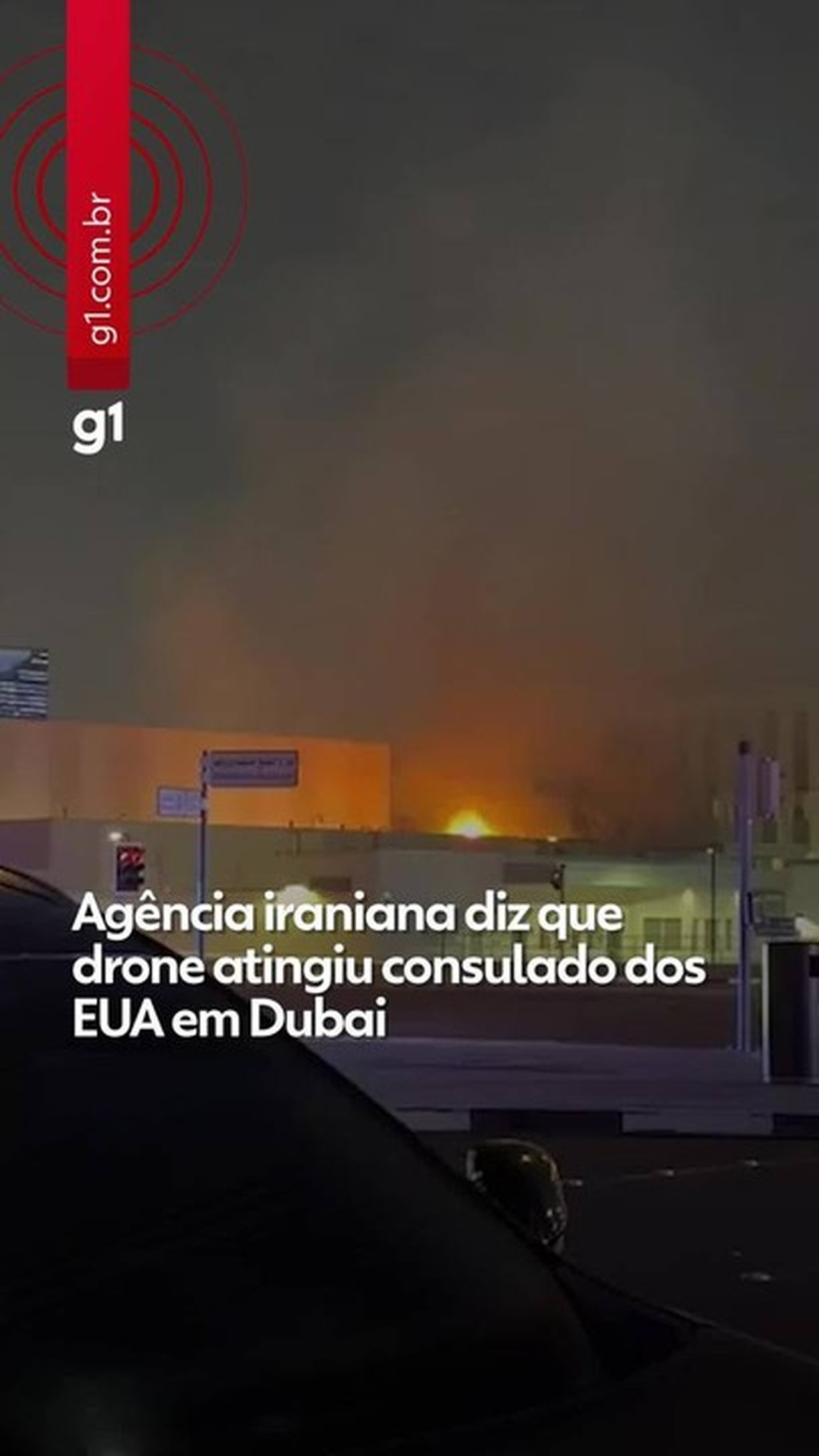 Irã afirma ter atacado consulado dos EUA e Dubai; americanos dizem que incêndio foi controlado