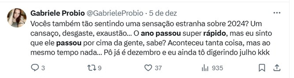 Internauta comenta sobre como o ano passou voando — Foto: Reprodução/Redes Sociais