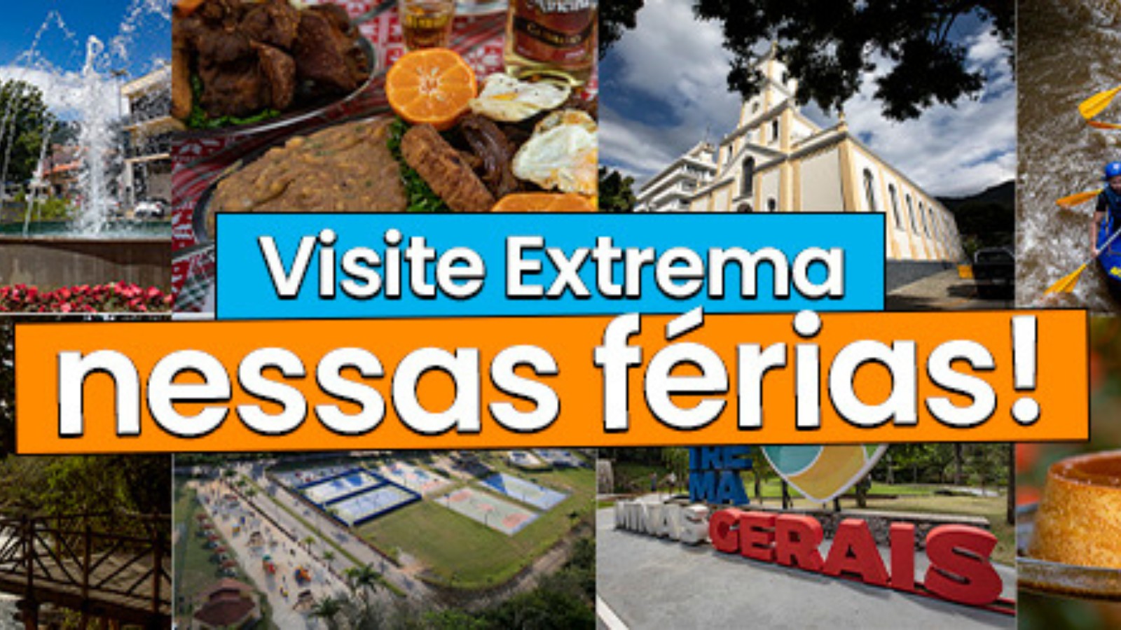 Conheça os atrativos turísticos de Extrema nessas férias