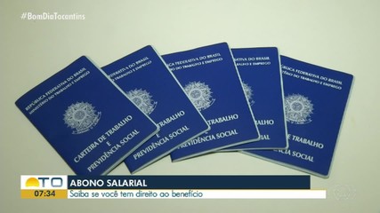 Saiba quem tem direito a receber o abono salarial