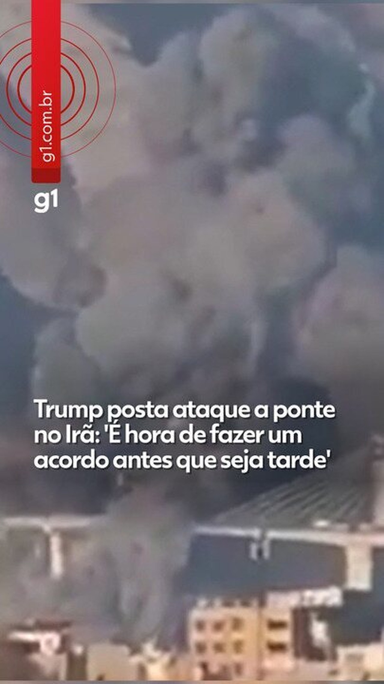Trump posta vídeo de ataque a ponte no Irã e faz nova ameaça: 'É hora de fazer um acordo antes que seja tarde'