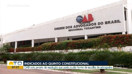 OAB vota projeto que pode mudar a forma de indicação ao quinto constitucional