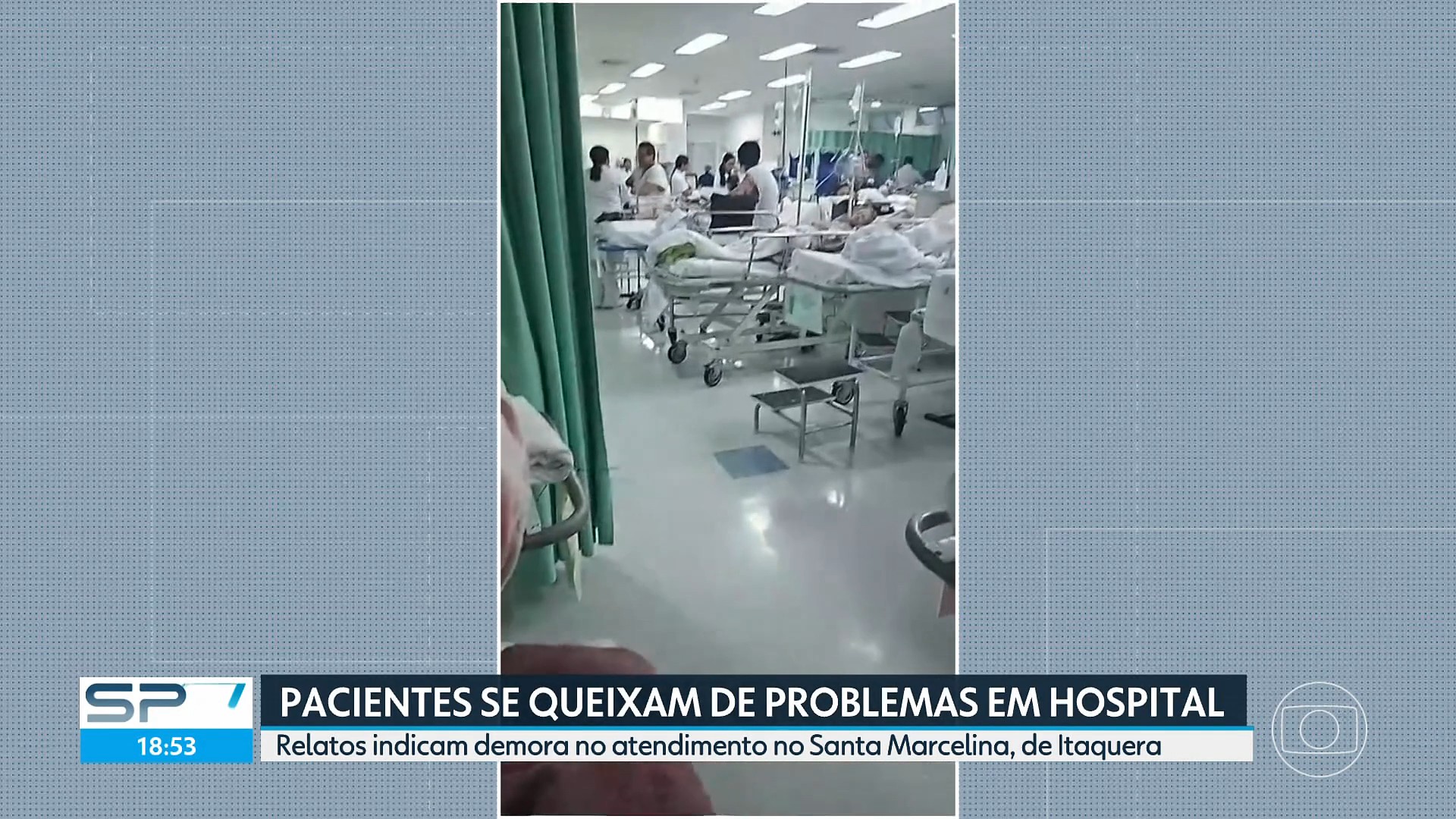 Familiares denunciam precariedade no atendimento no Hospital Santa Marcelina de Itaquera, Zona Leste de SP
