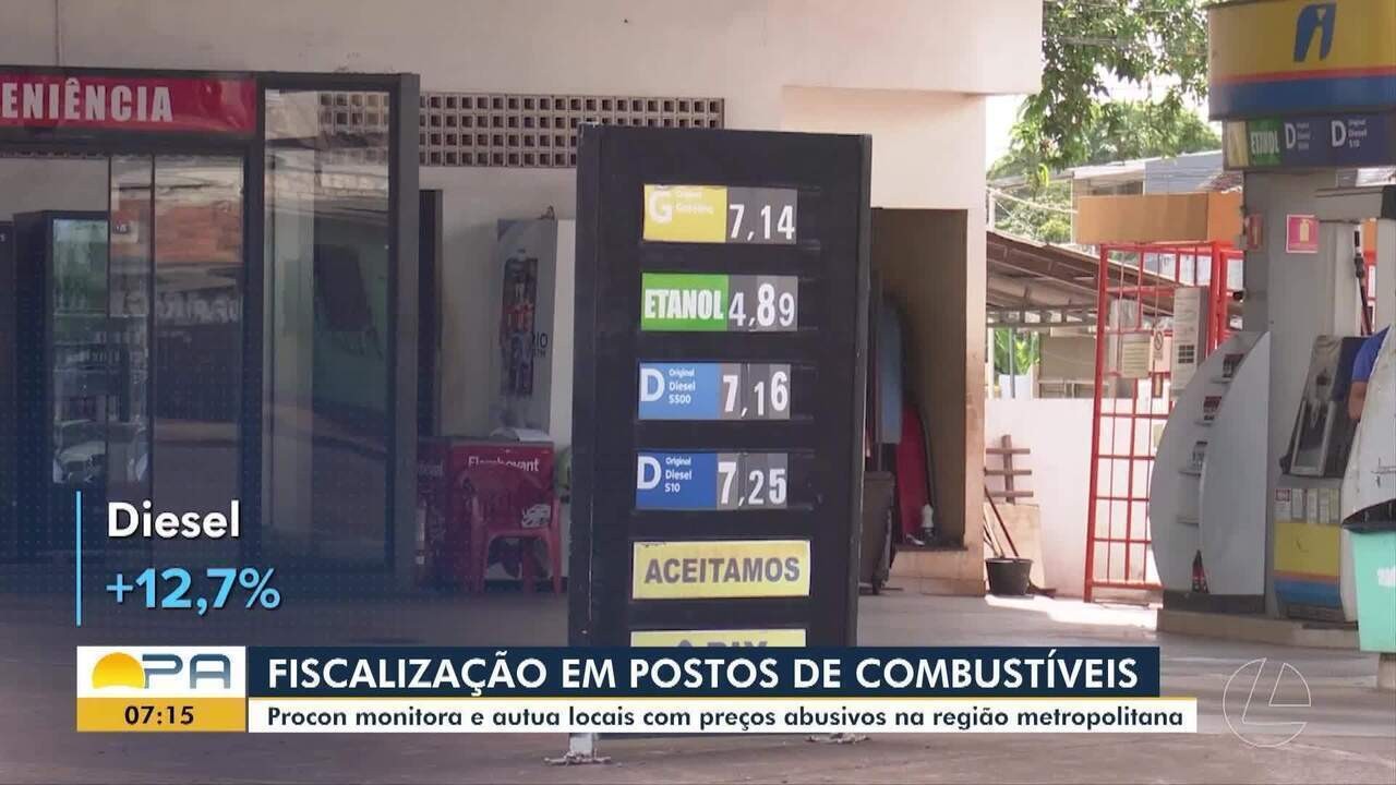 Preço dos combustíveis no Pará sobe até 11%; Procon fiscaliza postos | G1