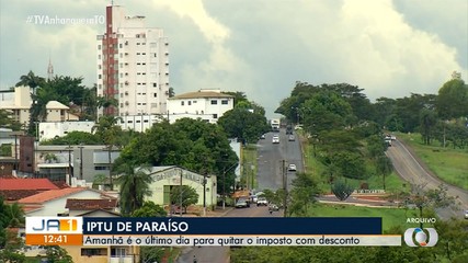 Pagamento do IPTU de Paraíso com desconto se encerra nesta sexta-feira (31)