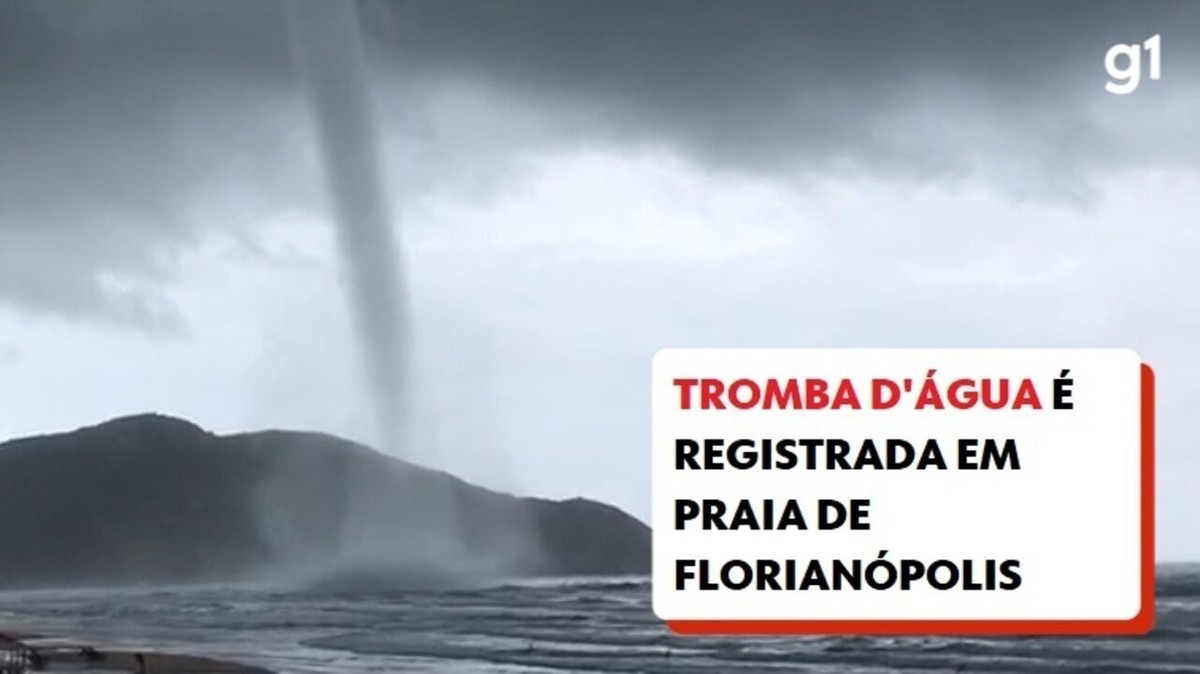 Tromba d'água se forma em praia de Florianópolis; VÍDEO | Santa ...