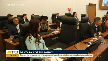 Projetos para Palmas são apresentados na Câmara Municipal em sessão de abertura