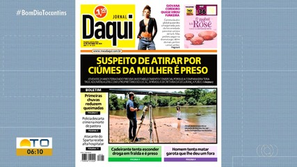 Confira os principais destaques do Jornal Daqui