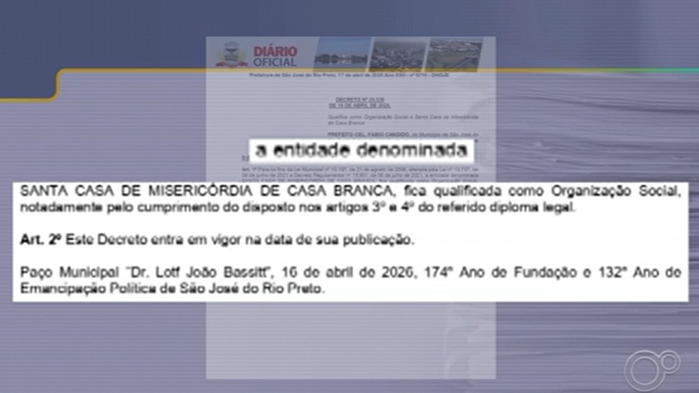 Decreto de 16 de abril, assinado pelo prefeito de Rio Preto, Fábio Cândido (PL), torna Santa Casa de Casa Branca (SP) uma organização social, dois dias depois de Conselho Municipal de Saúde aprovar convênio: no dia 17, Prefeitura assinou contrato com hospital para mutirão de exames, ao custo de R$ 12 milhões — Foto: TV TEM/Reprodução