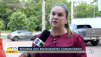 Secretária explica qual a situação da reforma dos restaurantes comunitários em Palmas
