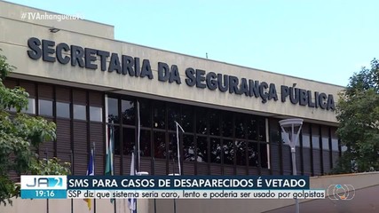 SSP veta envio de SMS para casos de desaparecimento por risco e ineficiência