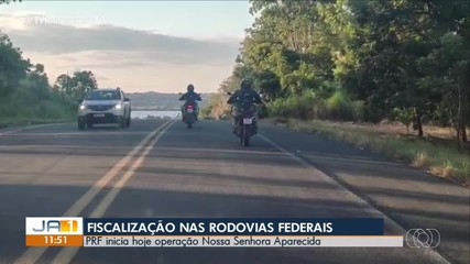PRF inicia fiscalização nas rodovias para o feriado de Nossa Senhora Aparecida
