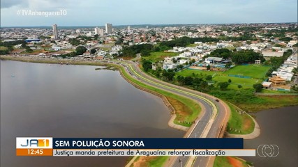 Justiça determina que Araguaína intensifique fiscalização contra poluição sonora