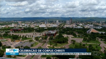 Governo e Prefeitura de Palmas decretam ponto facultativo no feriado de Corpus Christi