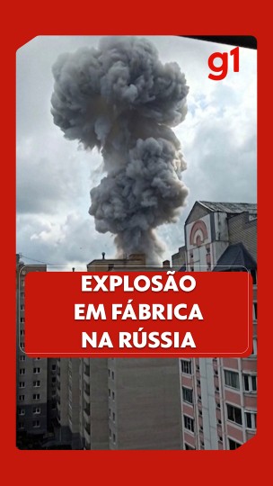Explosão em fábrica da Rússia faz surgir colun...