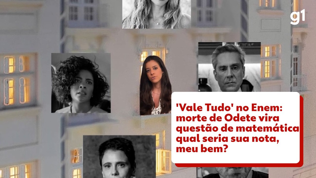 'Vale Tudo' no Enem: morte de Odete vira questão de matemática; doença de Afonso 'cai' em biologia… Qual seria sua nota, meu bem?