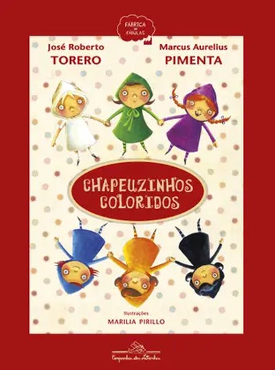 Chapeuzinhos Coloridos