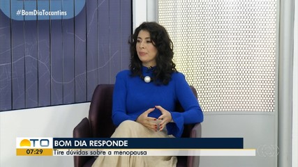 Médica responde dúvidas das telespectadoras sobre menopausa