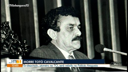 Começa na tarde desta terça-feira (17) o velório do ex-deputado Totó Cavalcante