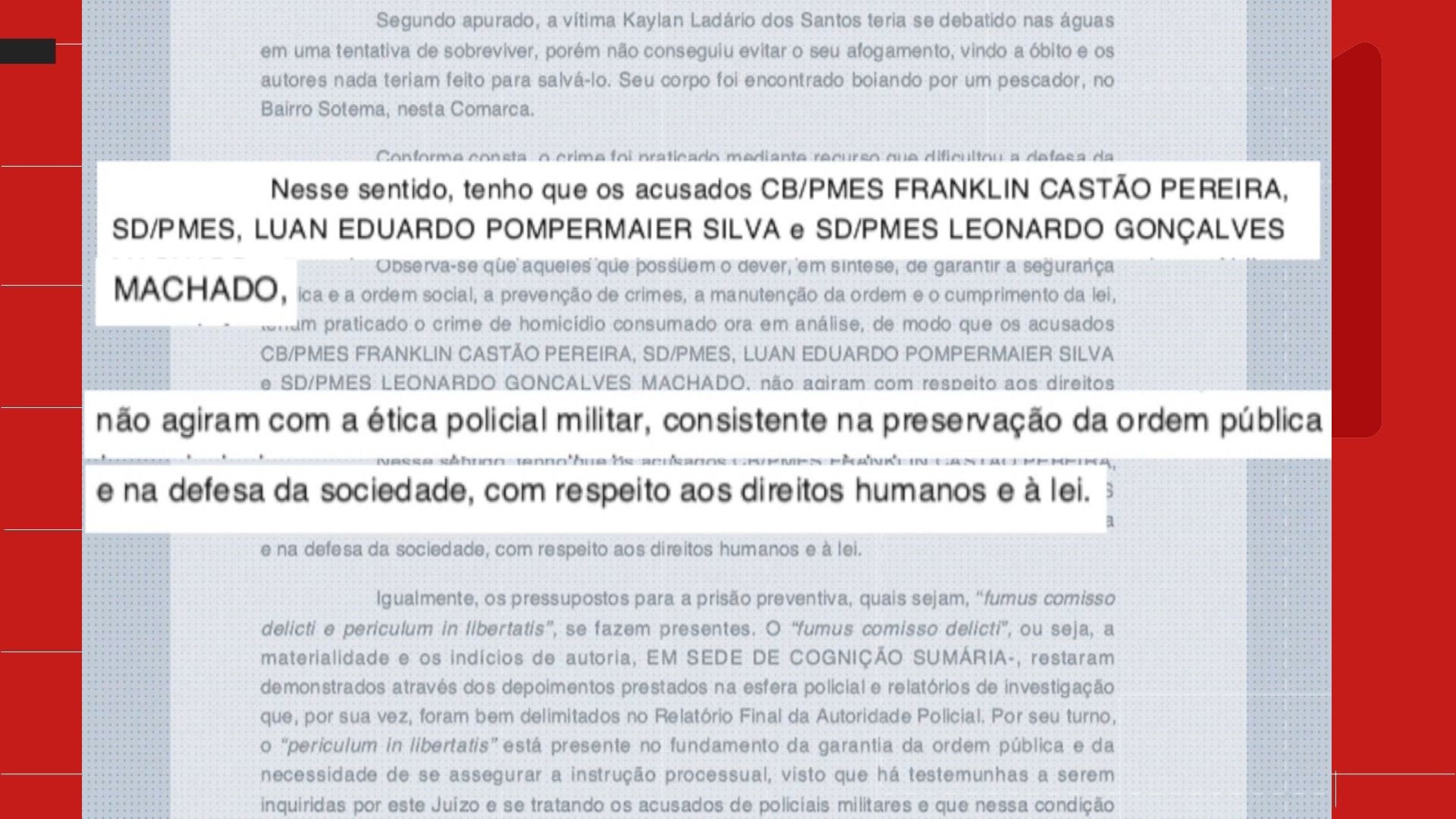 Veja vídeo que consta como prova no processo de PMs presos por jogar adolescente de ponte no ES