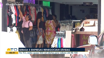 Serasa e empresas renegociam dívidas para valores de até R$ 100, no Tocantins