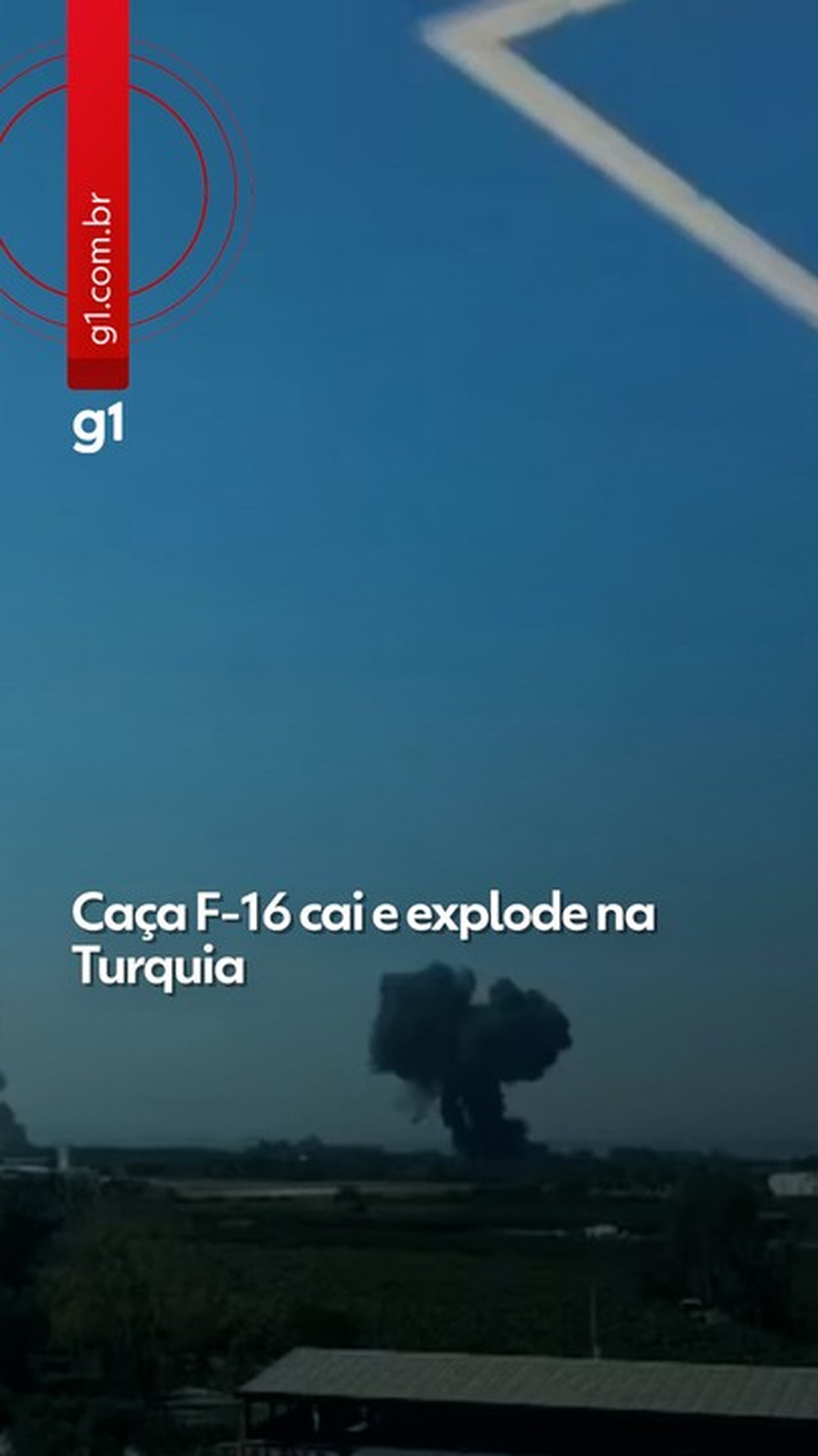 VÍDEO: Caça F-16 cai e explode na Turquia | G1